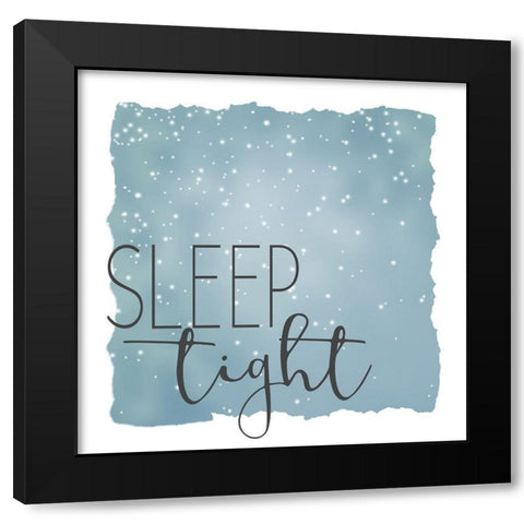 Sleep Tight Sweet Dreams 1 Black Modern Wood Framed Art Print by Allen, Kimberly