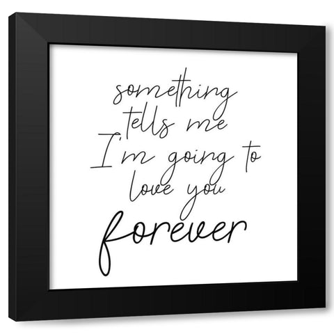 Forever White Background Black Modern Wood Framed Art Print with Double Matting by Allen, Kimberly