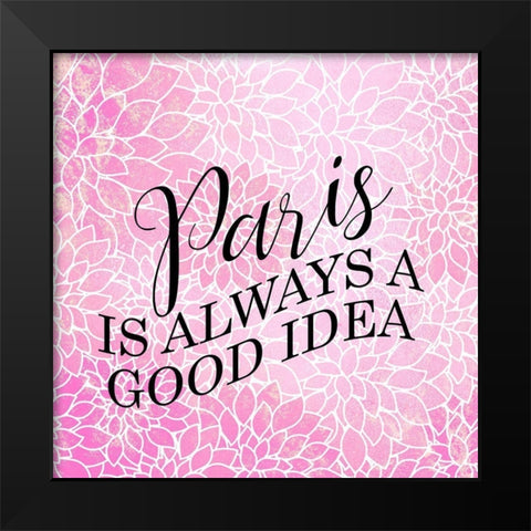 Paris Idea 1 Black Modern Wood Framed Art Print by Allen, Kimberly