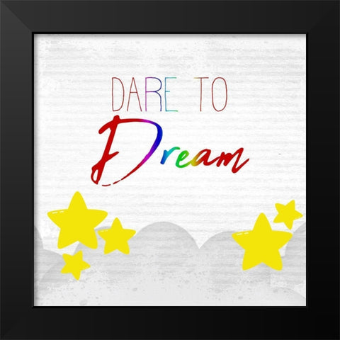 Dreams Come True 2 Black Modern Wood Framed Art Print by Allen, Kimberly