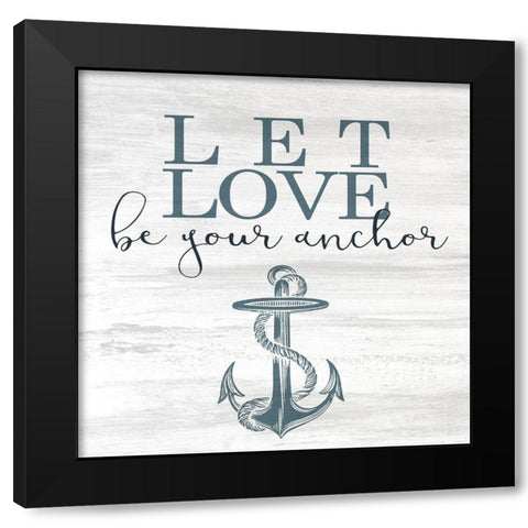 Let Love Hope 1 Black Modern Wood Framed Art Print by Allen, Kimberly