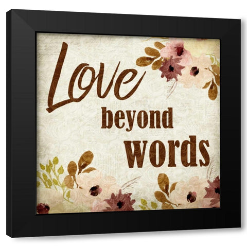 Love beyond Words Black Modern Wood Framed Art Print by Allen, Kimberly