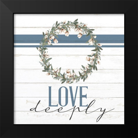 Love Deeply Black Modern Wood Framed Art Print by Allen, Kimberly