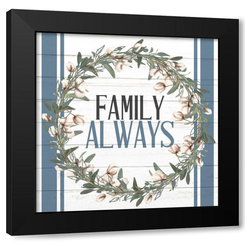 Family Always Black Modern Wood Framed Art Print by Allen, Kimberly
