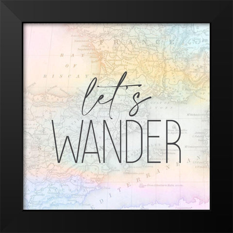 Lets Wander Black Modern Wood Framed Art Print by Allen, Kimberly