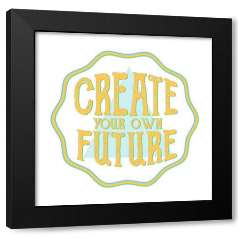 Create Future 1 Black Modern Wood Framed Art Print by Allen, Kimberly