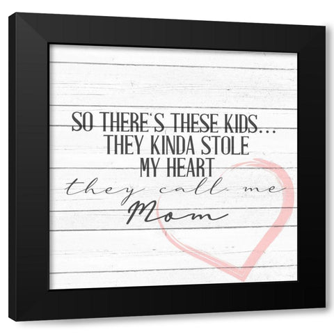 Call Me Mom Black Modern Wood Framed Art Print with Double Matting by Allen, Kimberly