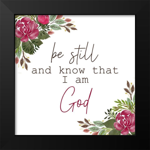 Be Still and Know Black Modern Wood Framed Art Print by Allen, Kimberly
