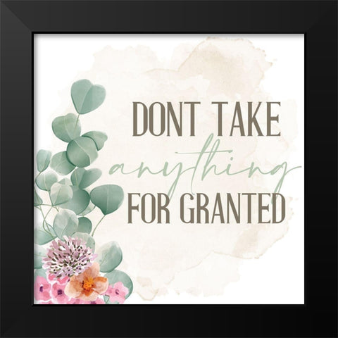 Dont Take Black Modern Wood Framed Art Print by Allen, Kimberly