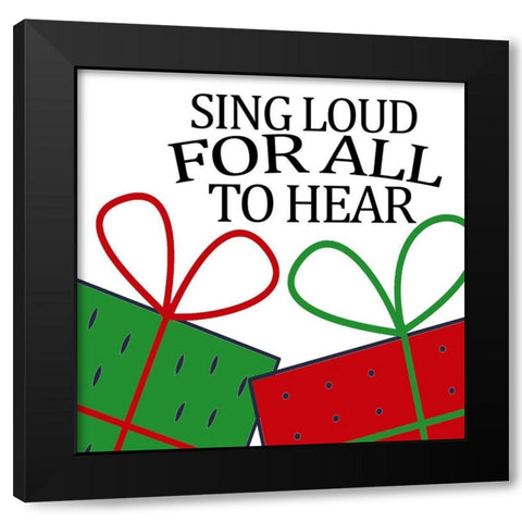 Sing Loud Black Modern Wood Framed Art Print with Double Matting by Allen, Kimberly