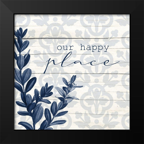 Our Happy Place Black Modern Wood Framed Art Print by Allen, Kimberly