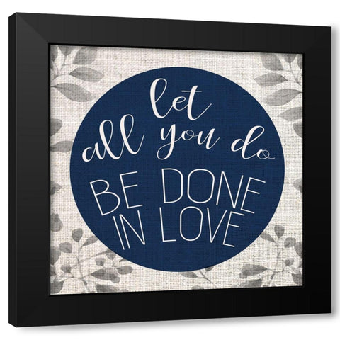Let all You Do Black Modern Wood Framed Art Print with Double Matting by Allen, Kimberly