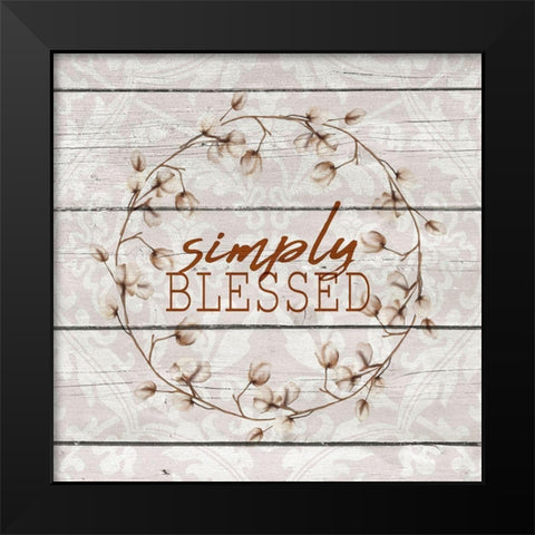 Simply Blessed Cotton Black Modern Wood Framed Art Print by Allen, Kimberly