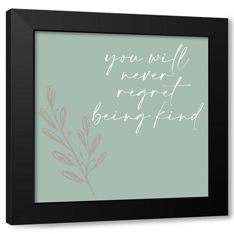 Never Regret Black Modern Wood Framed Art Print by Allen, Kimberly