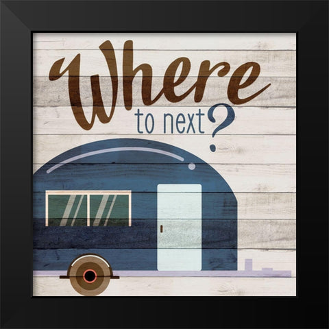 Where Next 1 Black Modern Wood Framed Art Print by Allen, Kimberly