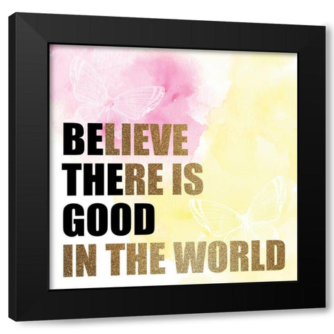 Be the Good Black Modern Wood Framed Art Print with Double Matting by Allen, Kimberly