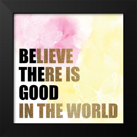 Be the Good Black Modern Wood Framed Art Print by Allen, Kimberly