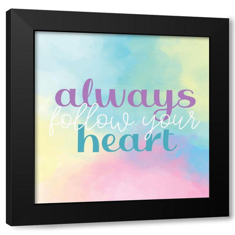 Always Follow Black Modern Wood Framed Art Print with Double Matting by Allen, Kimberly