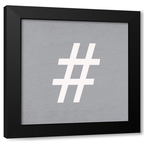 Hashtag Black Modern Wood Framed Art Print with Double Matting by Allen, Kimberly