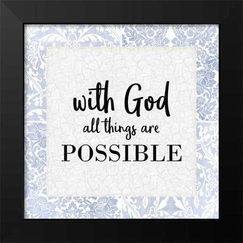 God Will 1 Black Modern Wood Framed Art Print by Allen, Kimberly