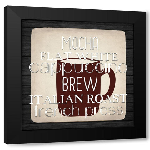 Coffee Gets Me 3 Black Modern Wood Framed Art Print with Double Matting by Allen, Kimberly
