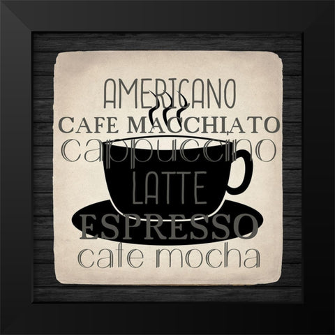 Coffee Gets Me 3 Black Modern Wood Framed Art Print by Allen, Kimberly