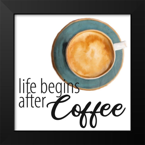 Coffee First 2 Black Modern Wood Framed Art Print by Allen, Kimberly