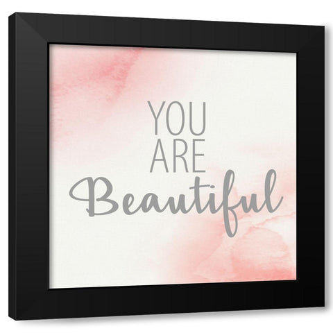 You Are Beautiful 2 Black Modern Wood Framed Art Print with Double Matting by Allen, Kimberly