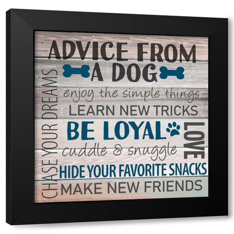 Advice from a Dog Black Modern Wood Framed Art Print by Allen, Kimberly
