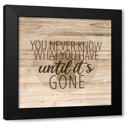 You Never Know Black Modern Wood Framed Art Print by Allen, Kimberly