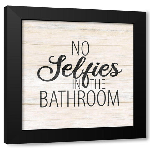 No Selfies Black Modern Wood Framed Art Print with Double Matting by Allen, Kimberly