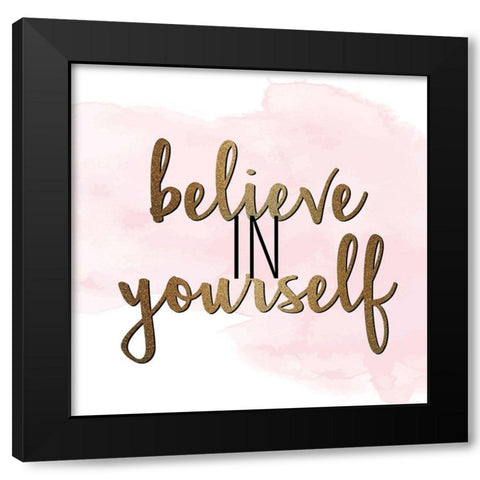She Believed 4 Black Modern Wood Framed Art Print by Allen, Kimberly