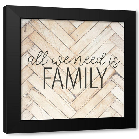All We Need Black Modern Wood Framed Art Print with Double Matting by Allen, Kimberly
