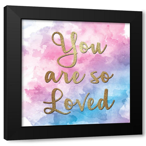 So Loved 1 Black Modern Wood Framed Art Print with Double Matting by Allen, Kimberly