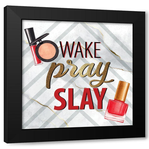 Wake Pray 1 Black Modern Wood Framed Art Print by Allen, Kimberly