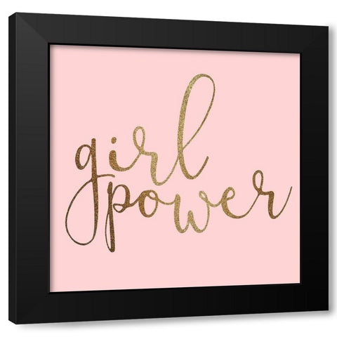 Girl Power Square Black Modern Wood Framed Art Print with Double Matting by Allen, Kimberly