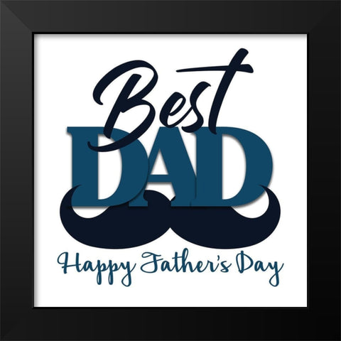Best Dad Black Modern Wood Framed Art Print by Allen, Kimberly