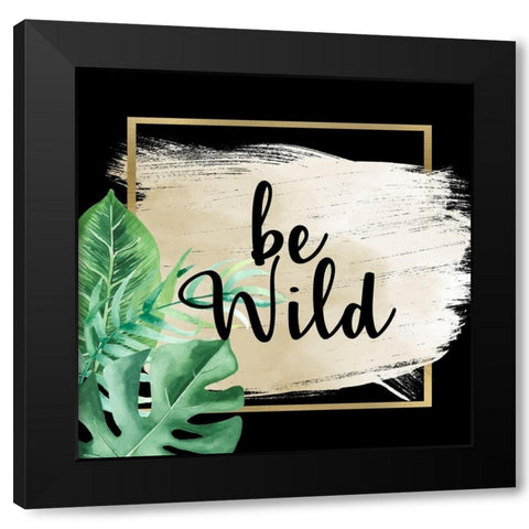 Be Wild Leopard 1 Black Modern Wood Framed Art Print by Allen, Kimberly