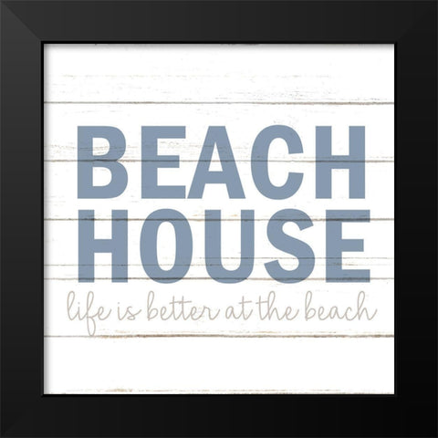 Beach House Black Modern Wood Framed Art Print by Allen, Kimberly