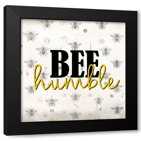 Bee Humble Black Modern Wood Framed Art Print with Double Matting by Allen, Kimberly
