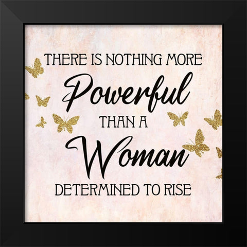 More Powerful Black Modern Wood Framed Art Print by Allen, Kimberly