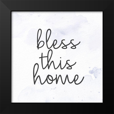 Bless Black Modern Wood Framed Art Print by Allen, Kimberly