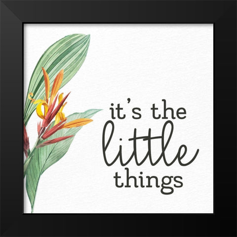 The Little Things Black Modern Wood Framed Art Print by Allen, Kimberly
