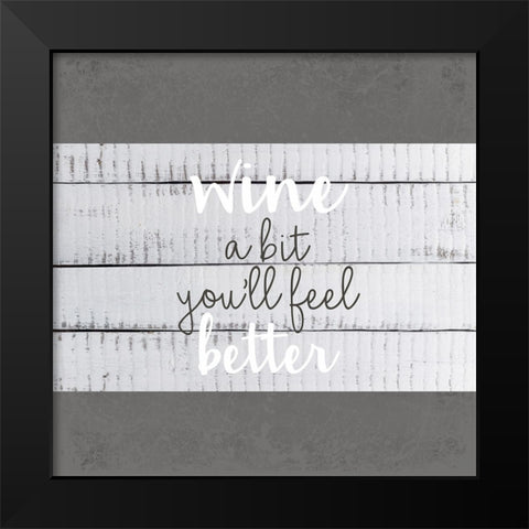 The Best Wine 5 Black Modern Wood Framed Art Print by Allen, Kimberly