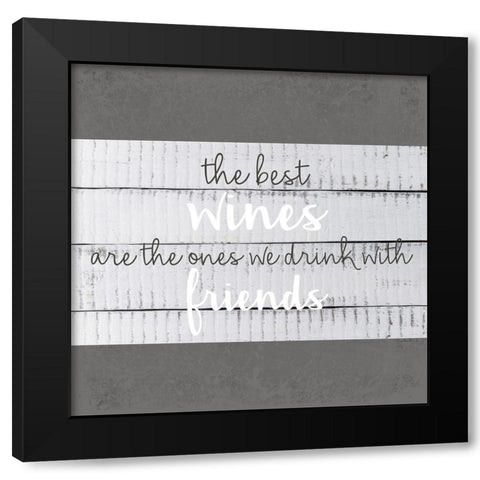 The Best Wine 6 Black Modern Wood Framed Art Print with Double Matting by Allen, Kimberly
