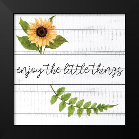 Enjoy The Little Things Sunflowers Black Modern Wood Framed Art Print by Allen, Kimberly