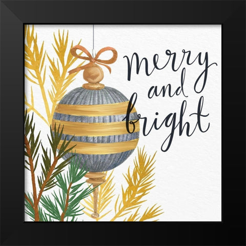 Merry and Bright Black Modern Wood Framed Art Print by Allen, Kimberly