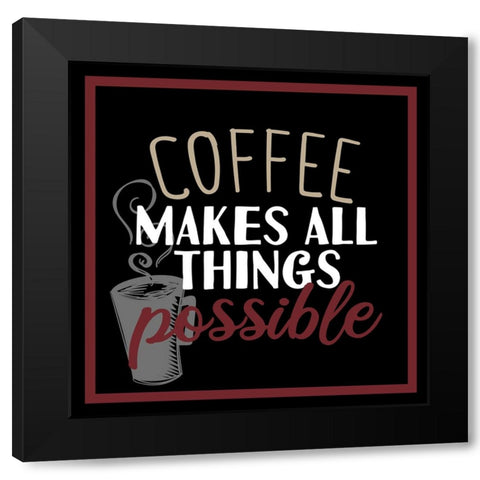 Full Of Coffee 2 Black Modern Wood Framed Art Print with Double Matting by Allen, Kimberly