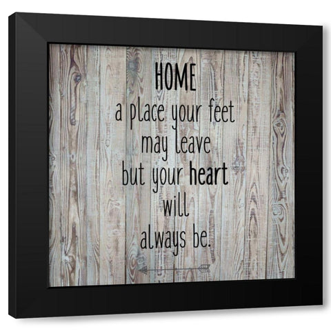 Home A Place Black Modern Wood Framed Art Print by Allen, Kimberly