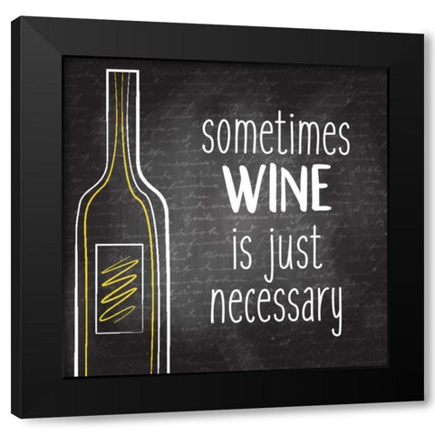 Sometimes Wine Black Modern Wood Framed Art Print with Double Matting by Allen, Kimberly